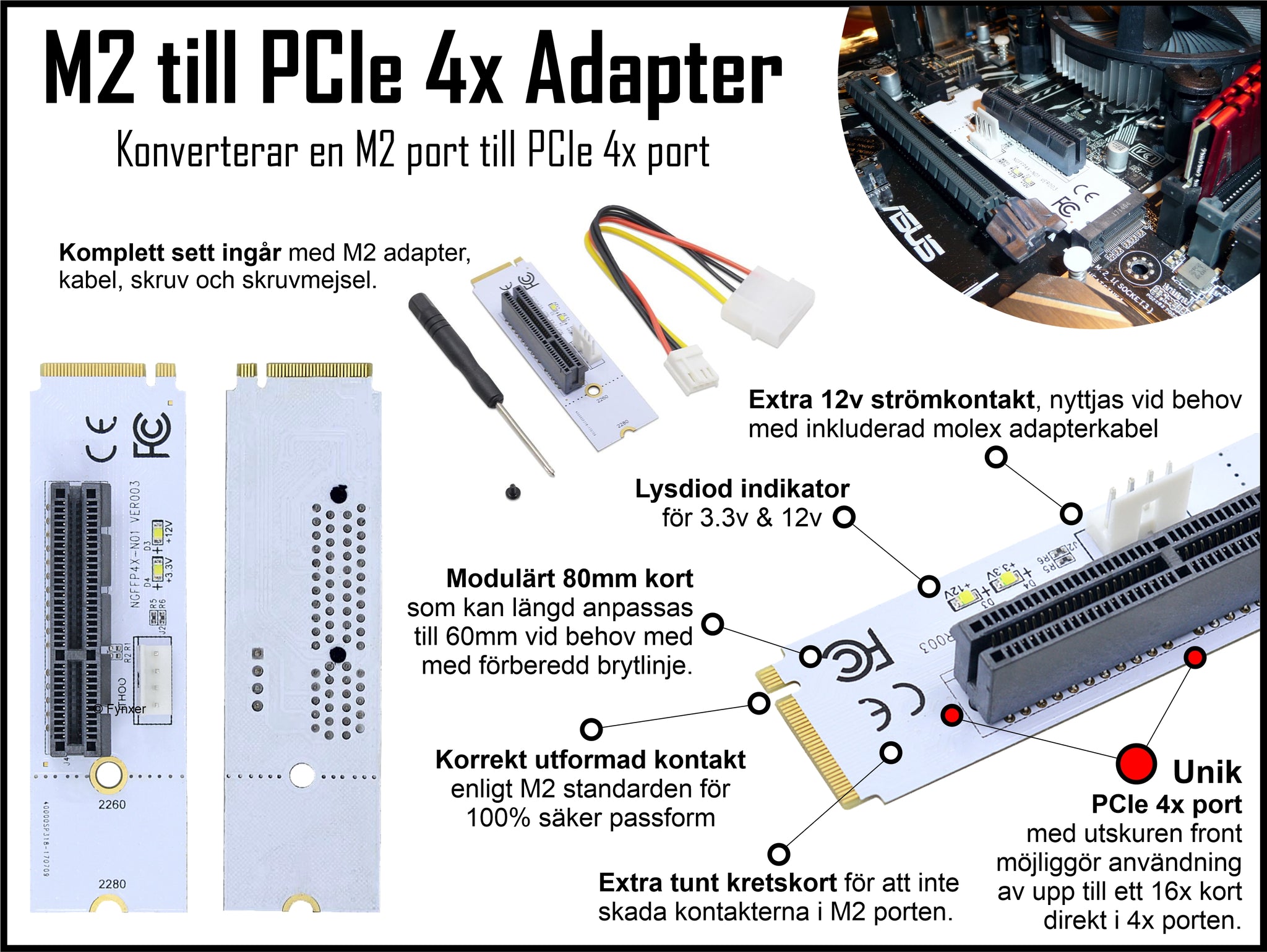 M2 adapter, konverterar M2 slot till en 4x PCIe port